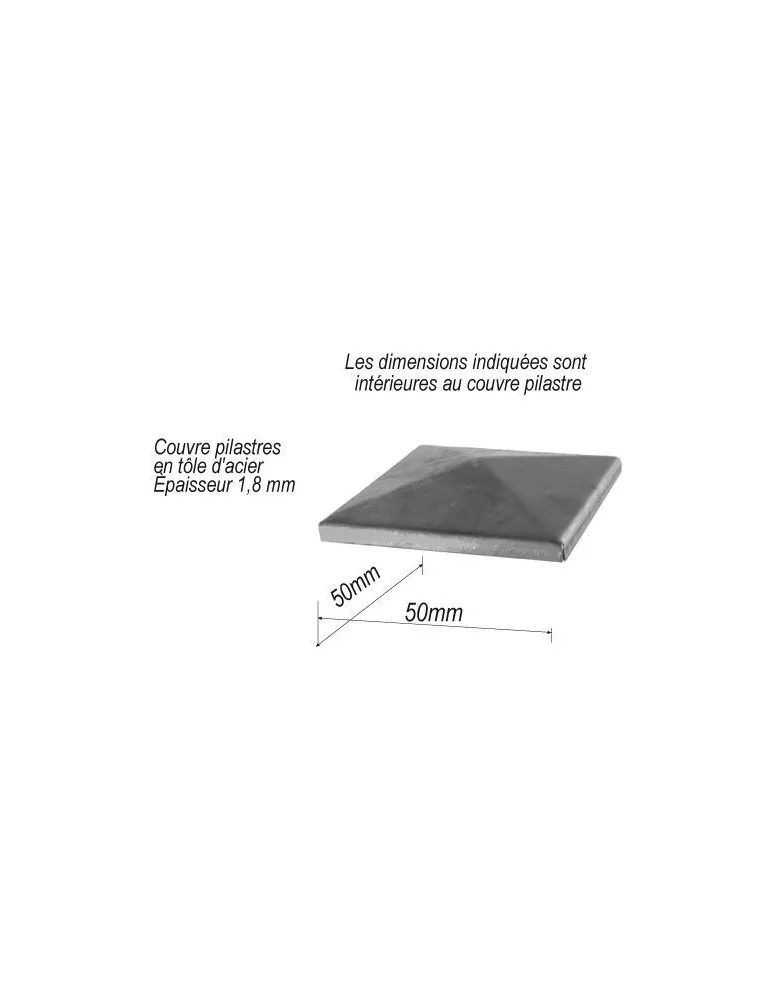 pièce élément ferronnier serrurier Couvre pilastres 50 x 50 ACIER Ref: CP50L