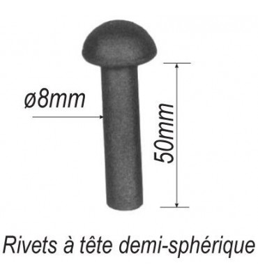 pièce élément ferronnier serrurier Rivet à tête demi-sphérique pour éléménts Longueur 50 Diamètre 8 ACIER Ref: F67.118