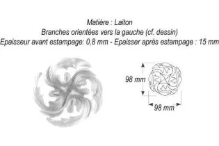 pièce élément ferronnier serrurier Rosace culot circulaire orientée gauche 98 x 98 Hauteur 15 LAITON Ref: GCG098F1