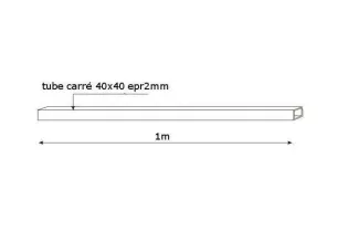 Tube Acier Galvanisé Carré Longueur 1000 Section 40x40x2 Ref: BB0801138-1