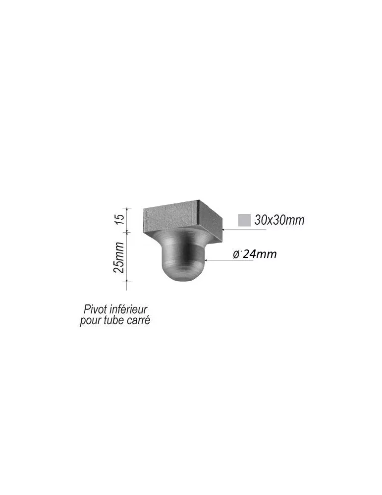 Pivot inférieur pour portail 30 x 30 Hauteur 40 Diamètre 24 ACIER Ref: F66.255