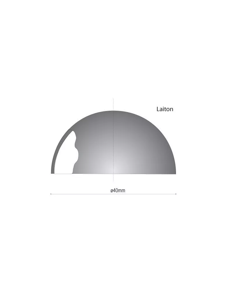 pièce élément ferronnier serrurier Boule LISSE DEMI SPHERE Diamètre 40 LAITON Ref: GDB040F1
