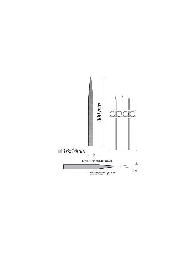 pièce élément ferronnier serrurier Barreau appointé CARRE Longueur 300 Section 16x16 ACIER FER FORGE Ref: 1CL16-300